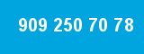 909 250 70 78